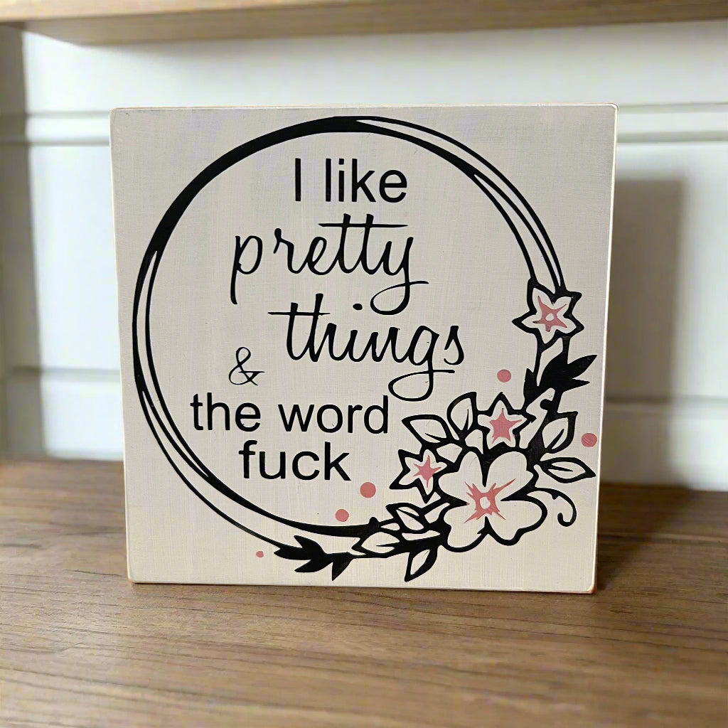 Wood Sign Square DIY Kit Sassy, Snarky and Slightly Offensive