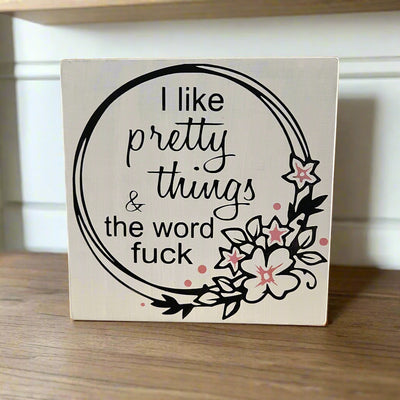 Wood Sign Square DIY Kit Sassy, Snarky and Slightly Offensive