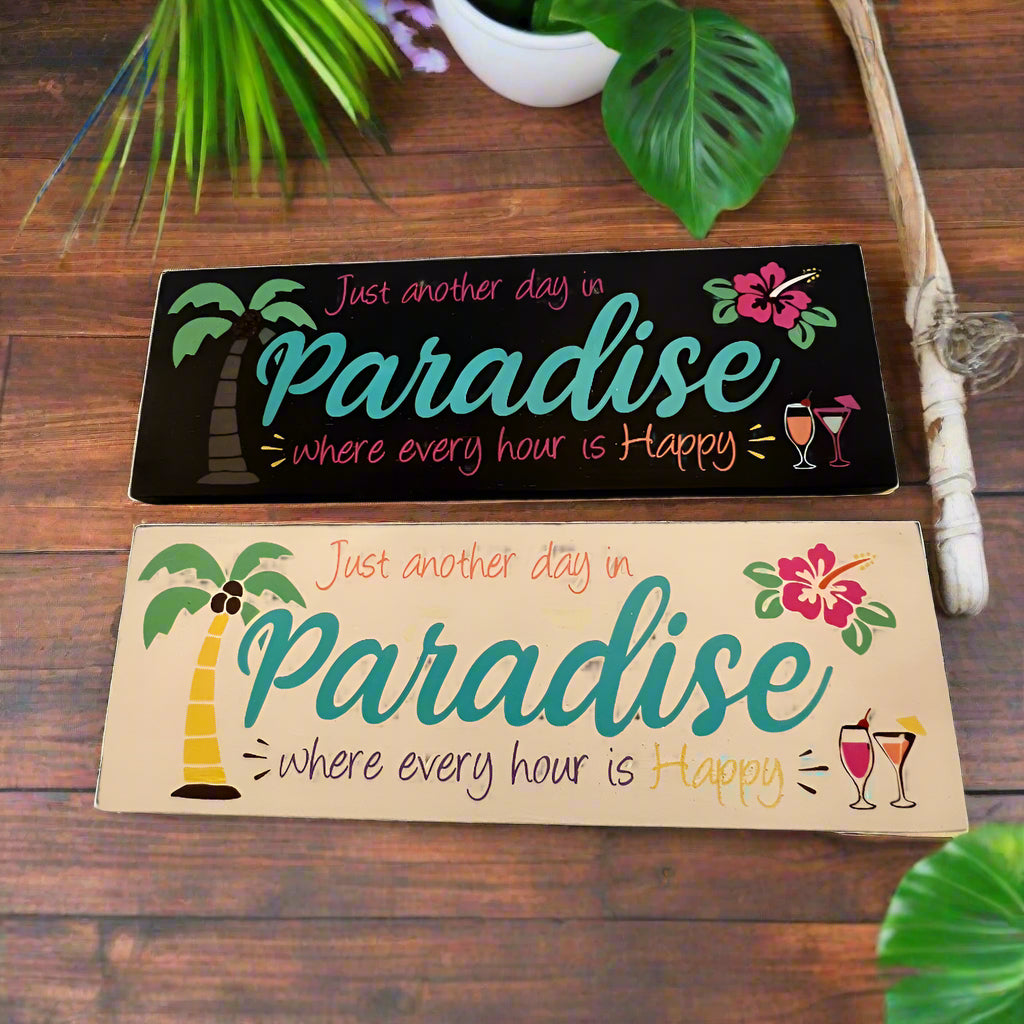 Just Another Day In Paradise Wood Sign DIY Kit