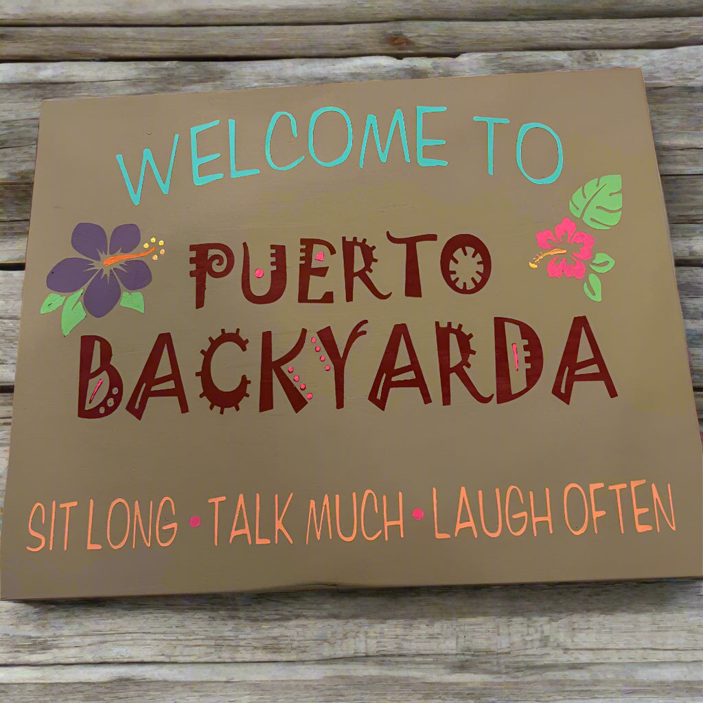 Welcome To Our Peurto Backyarda Wood Sign DIY Kit