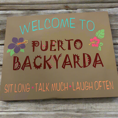 Welcome To Our Peurto Backyarda Wood Sign DIY Kit