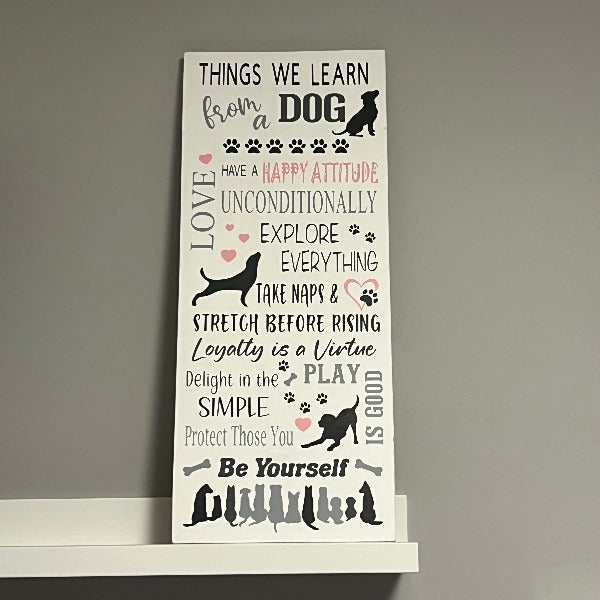 Wood Sign DIY Kit - Things We Learn From A Dog
