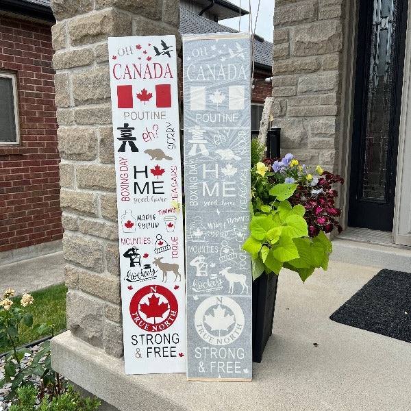 Porch Leaner / Porch Sign  Oh Canada