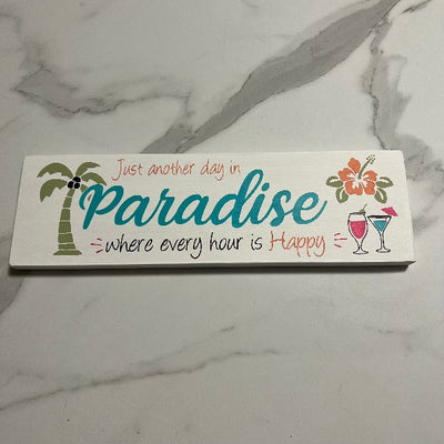 Just Another Day In Paradise Wood Sign DIY Kit