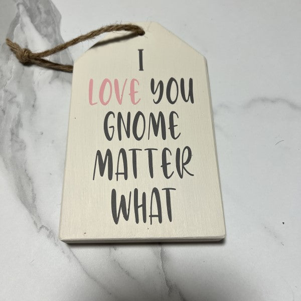 Wood Tag Double Sided  DIY Kit - I Love You Gnome